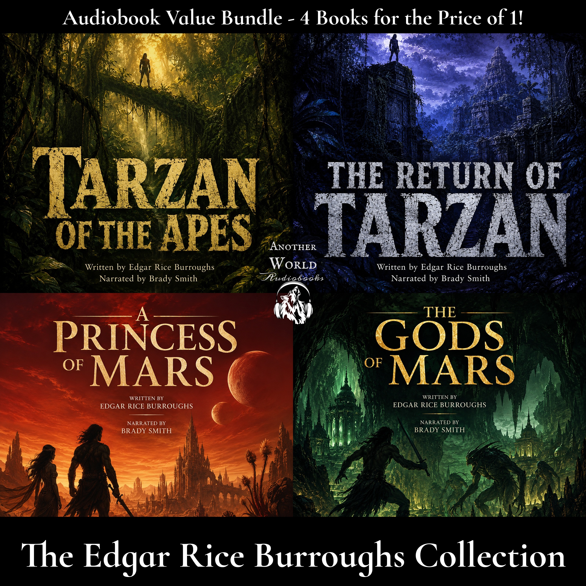 The Edgar Rice Burroughs Collection – Tarzan (Books 1 & 2) & John Carter of Mars (Books 1 & 2): Four Unabridged Audiobooks