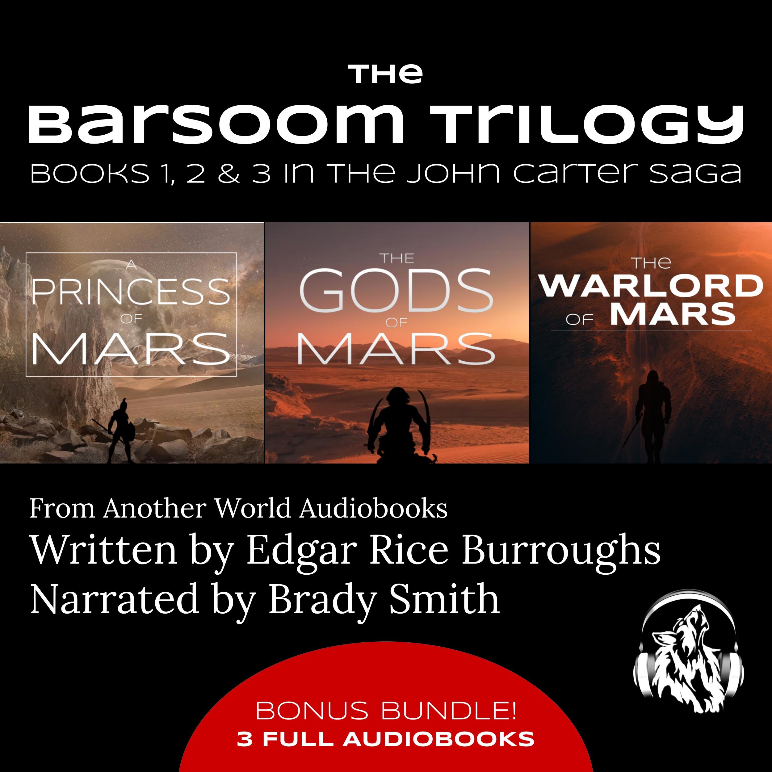 The Barsoom Trilogy